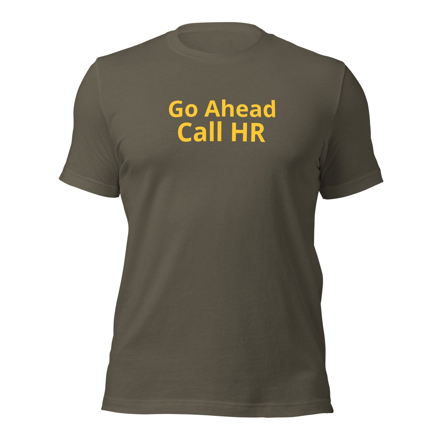 "Go Ahead Call HR"