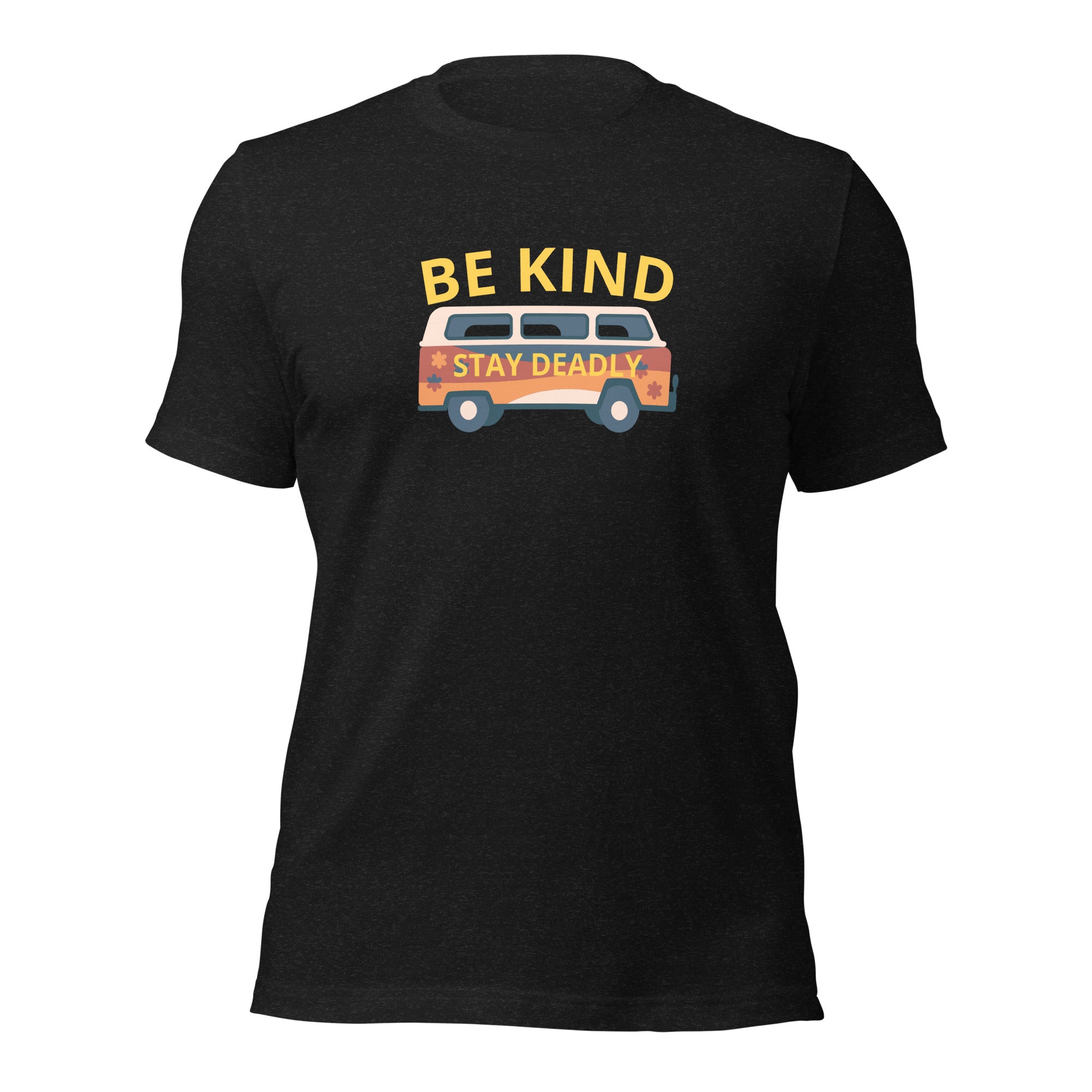 "Kind doesn't mean weak".."Be Kind Stay Deadly T-Shirt – Bold Motivational Tee | Unique Graphic Shirt for Men & Women"