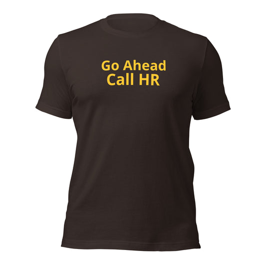 "Go Ahead Call HR"