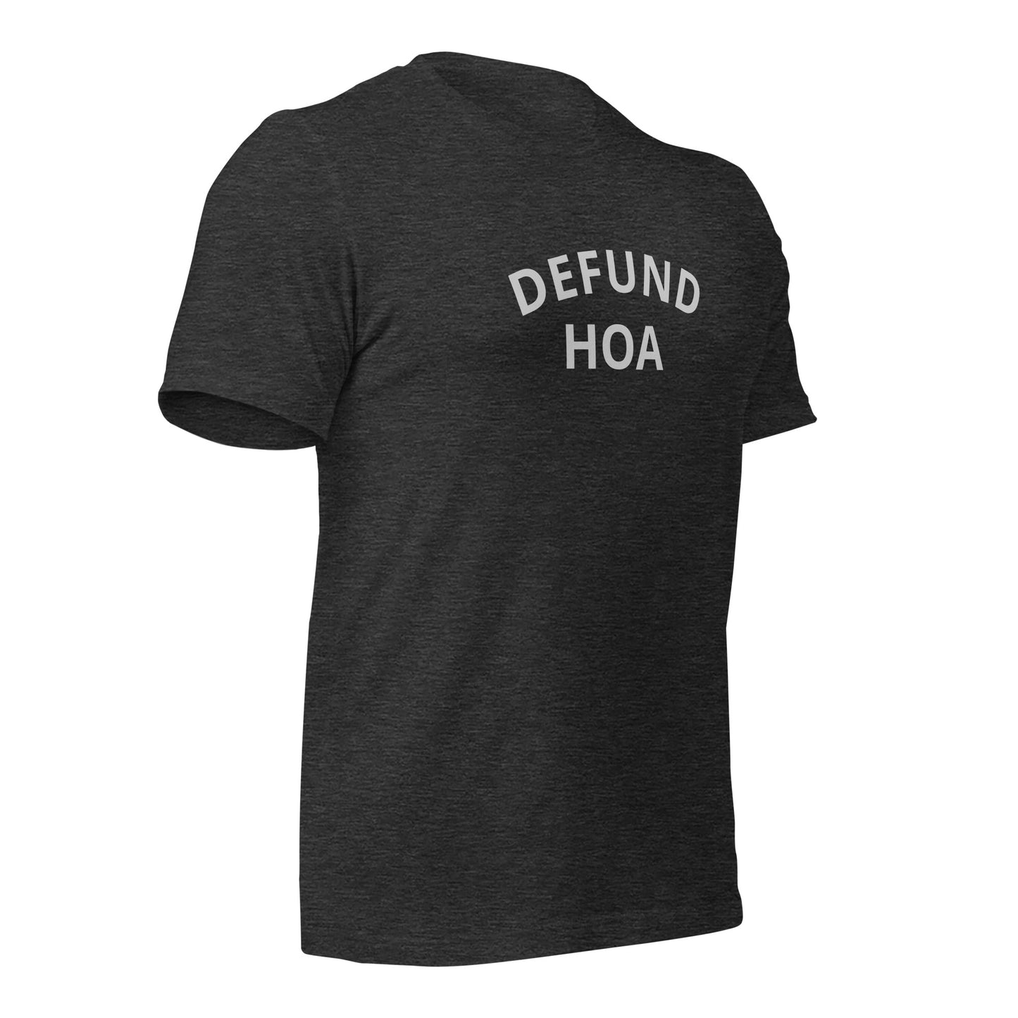 "Defund HOA T-Shirt – Funny Anti-HOA Protest Shirt for Homeowners | Comical HOA-Free Apparel"