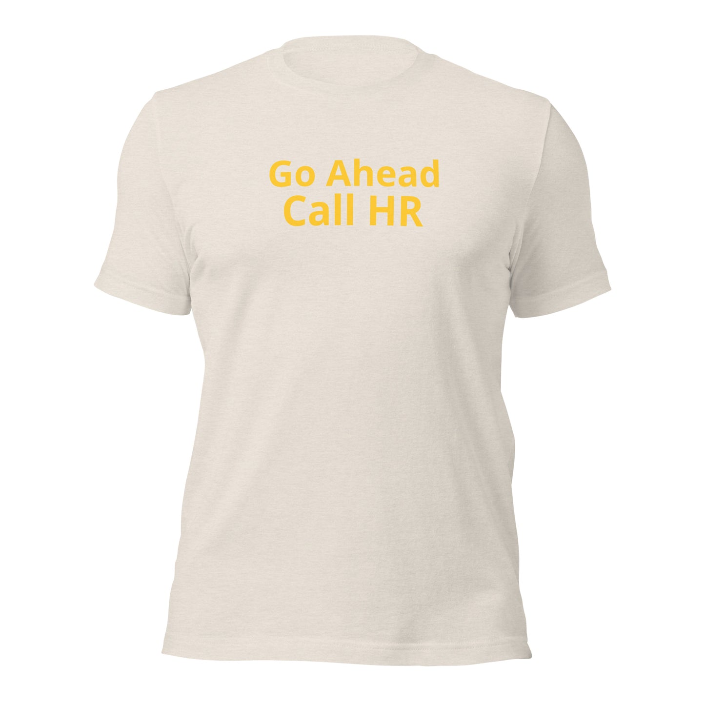 "Go Ahead Call HR"